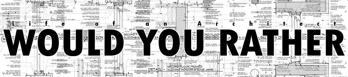 Logo 'Você Preferiria' do Life of an Architect.